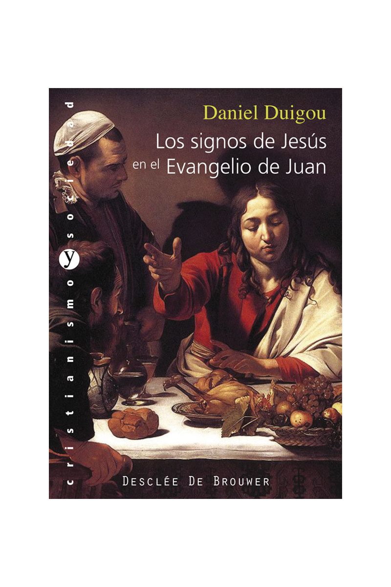 Los signos de Jesús en el Evangelio de Juan