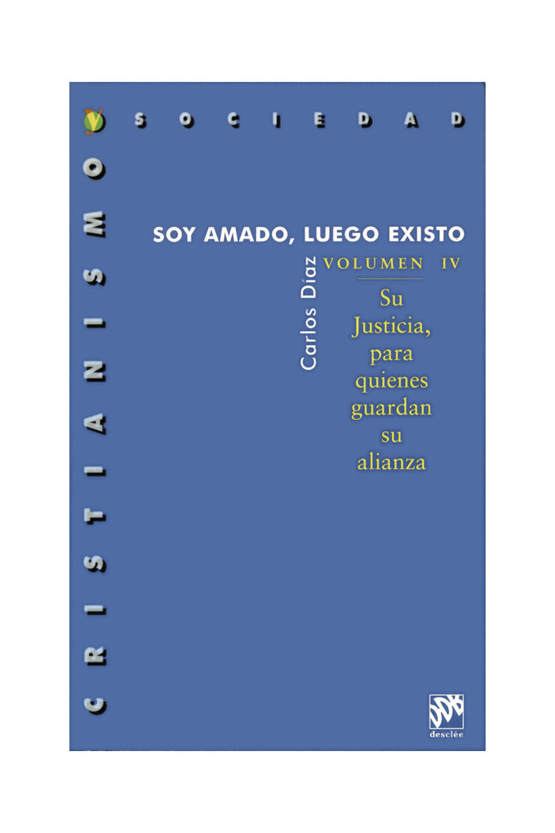 Soy amado, luego existo - vol.IV