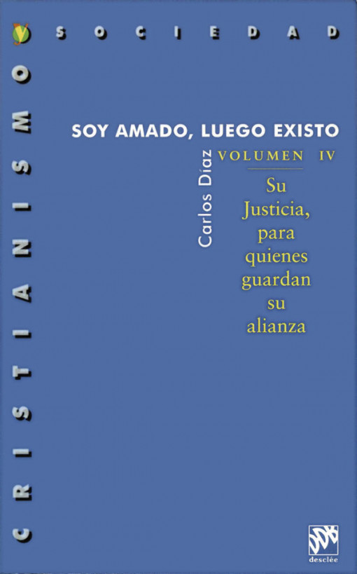 Soy amado, luego existo - vol.IV