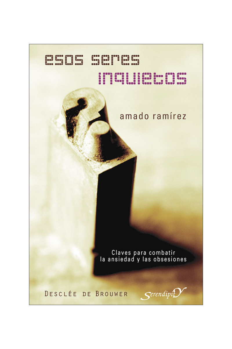 Esos seres inquietos