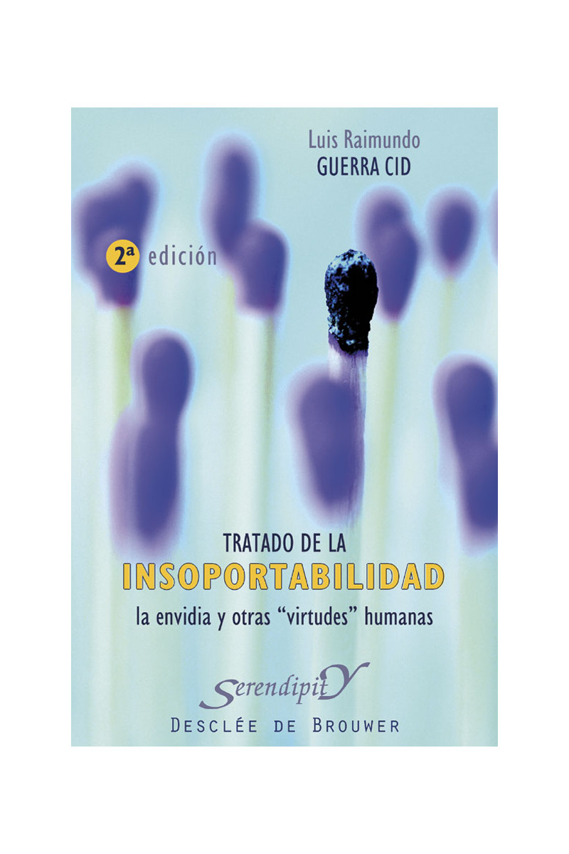 Tratado de la insoportabilidad, la envidia y otras virtudes humanas