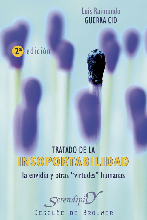 Tratado de la insoportabilidad, la envidia y otras virtudes humanas