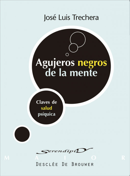 Agujeros negros de la mente. Claves de salud psíquica