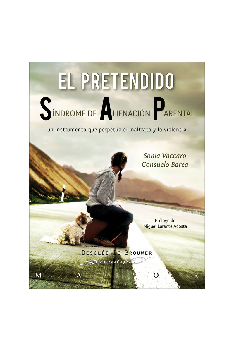 El pretendido Síndrome de Alienación Parental