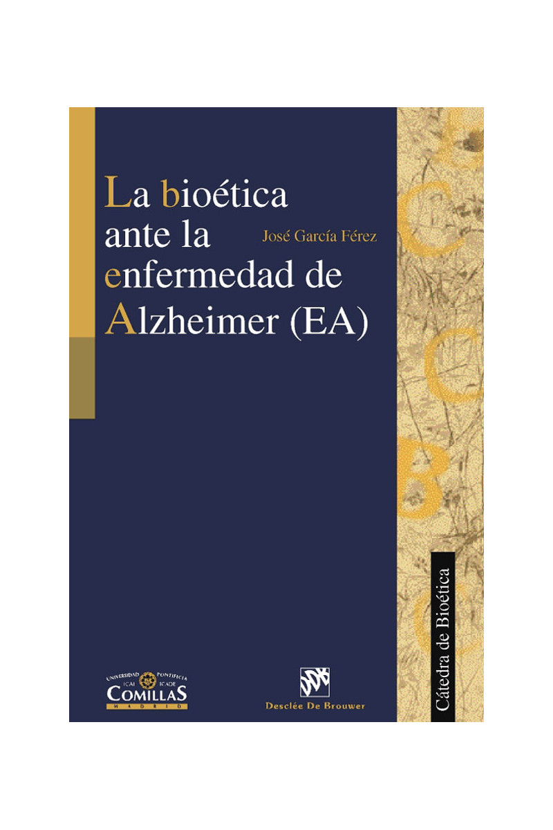 La bioética ante la enfermedad de Alzheimer