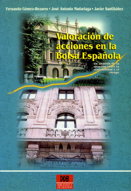 Valoración de acciones en las bolsas españolas: un análisis de la relación entre la renta