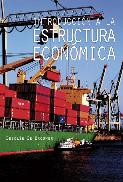 Introducción a la estructura económica Introducción a la estructura económica