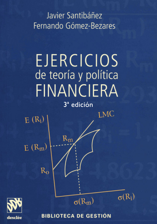 Ejercicios de teoría y política financiera Ejercicios de teoría y política financiera