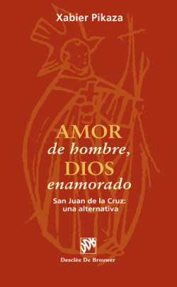 Amor de hombre, Dios enamorado