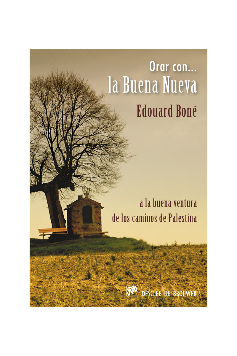 Orar con la Buena Nueva