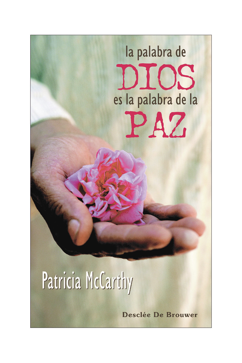 La palabra de Dios es la palabra de la paz