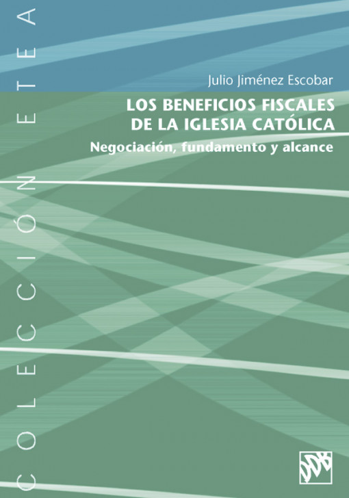 Los beneficios fiscales de la Iglesia católica