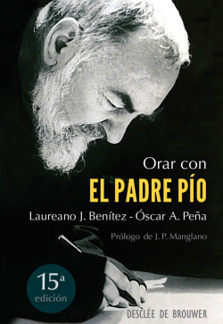 Orar con el Padre Pío