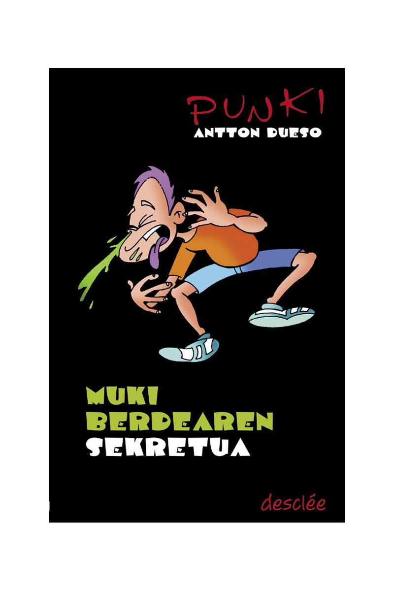 Punki. Muki berdearen sekretua