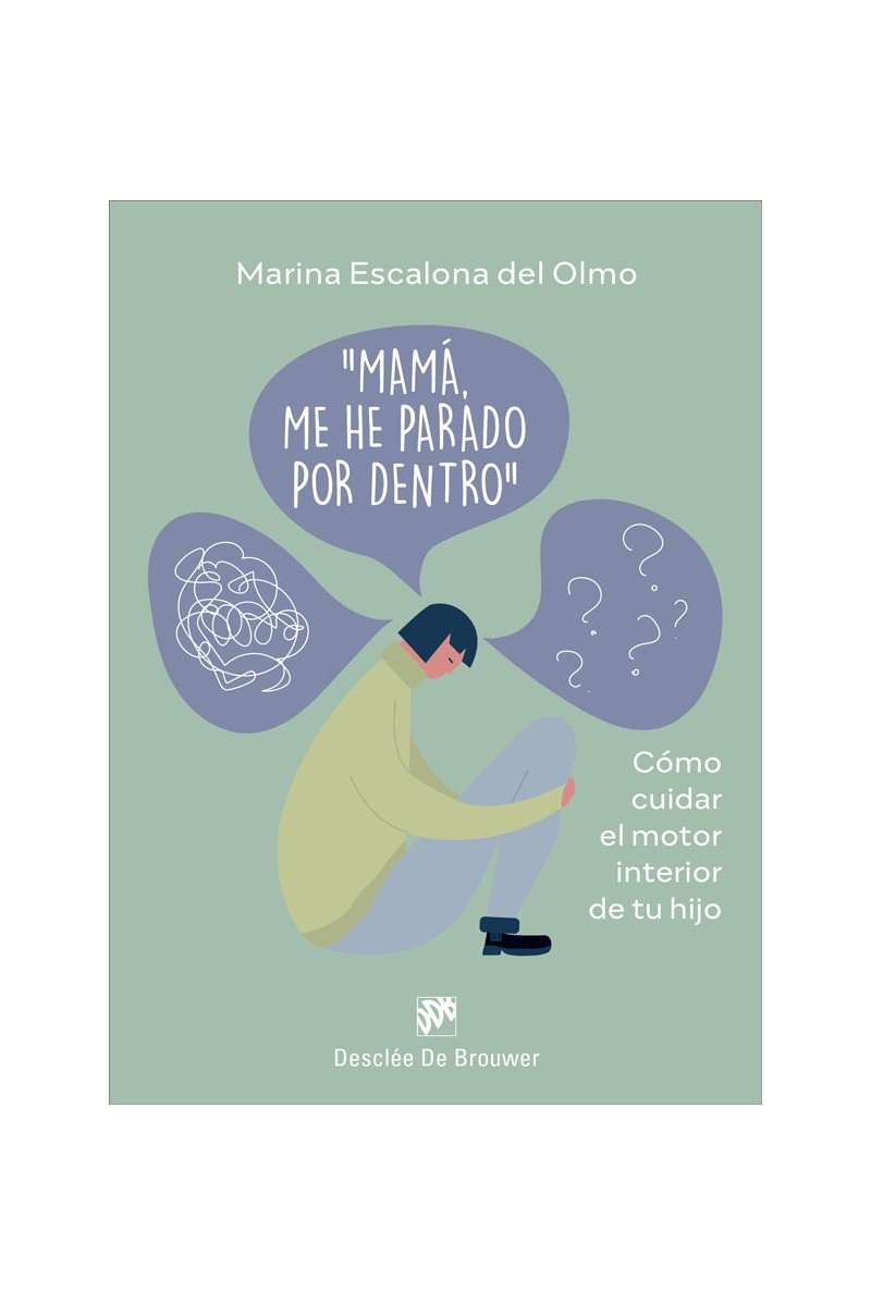 “Mamá, me he parado por dentro”