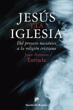 Jesús y la Iglesia