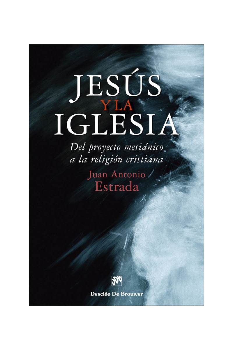 Jesús y la Iglesia