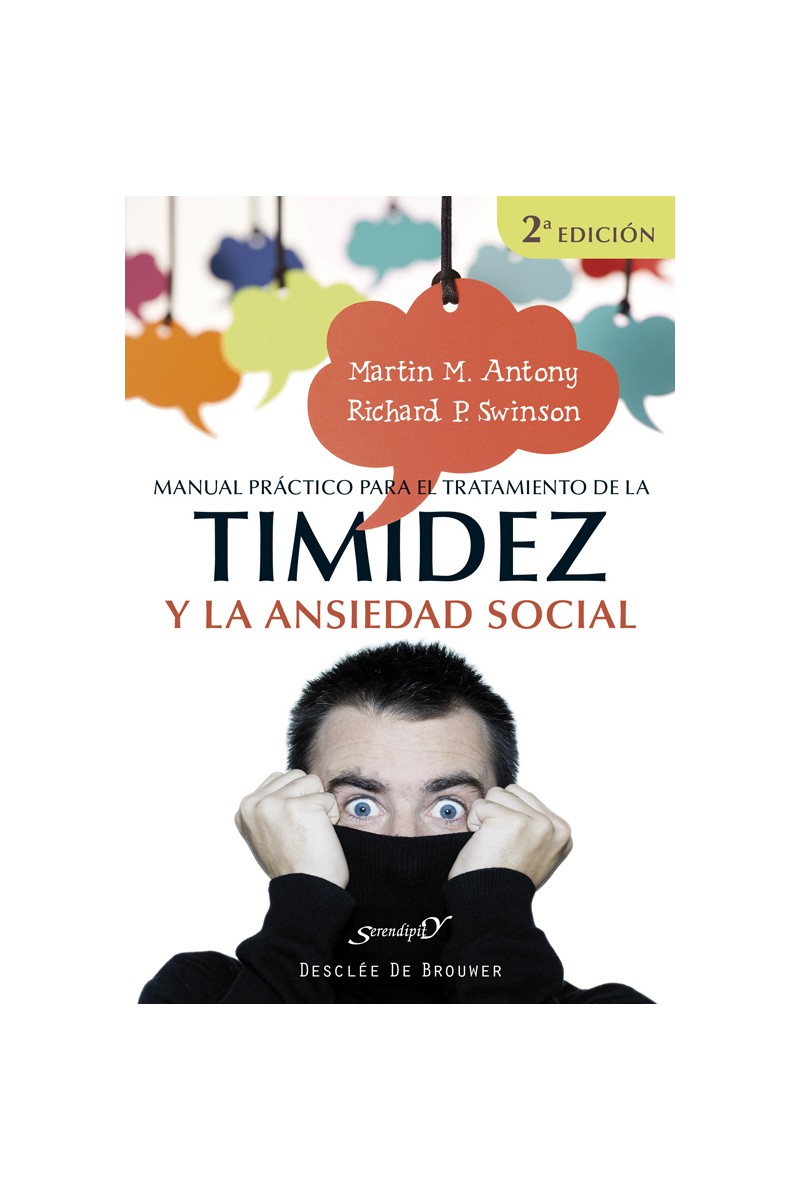 Manual práctico para el tratamiento de la timidez y la ansiedad social