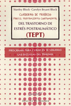 Cuaderno de trabajo para el tratamiento corpomental del Trastorno de estrés postraumático (TEPT)