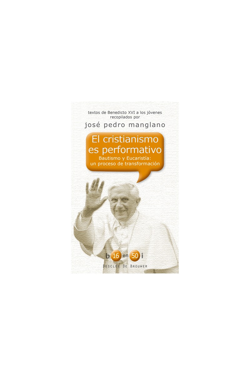 El cristianismo es performativo