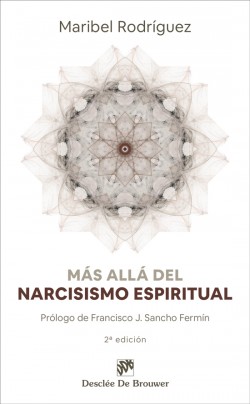 Más allá del narcisismo espiritual