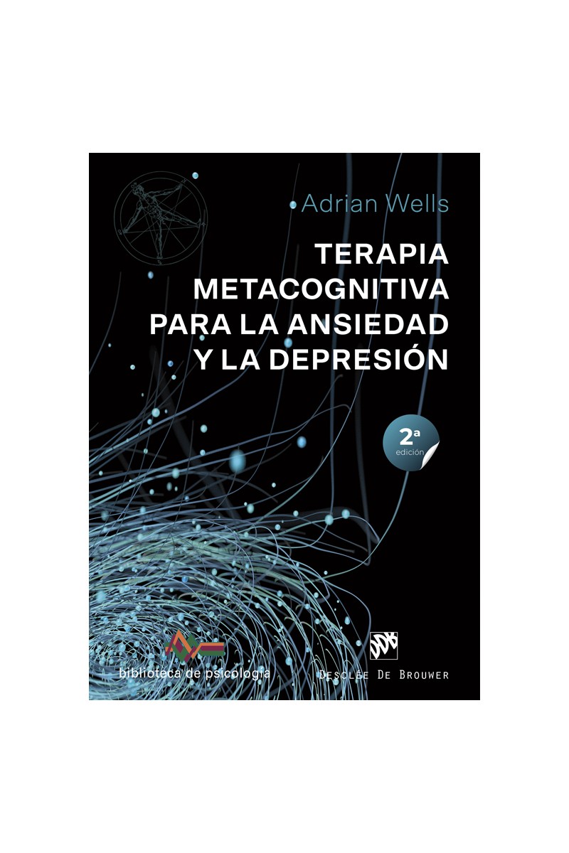 Terapia metacognitiva para la ansiedad y la depresión
