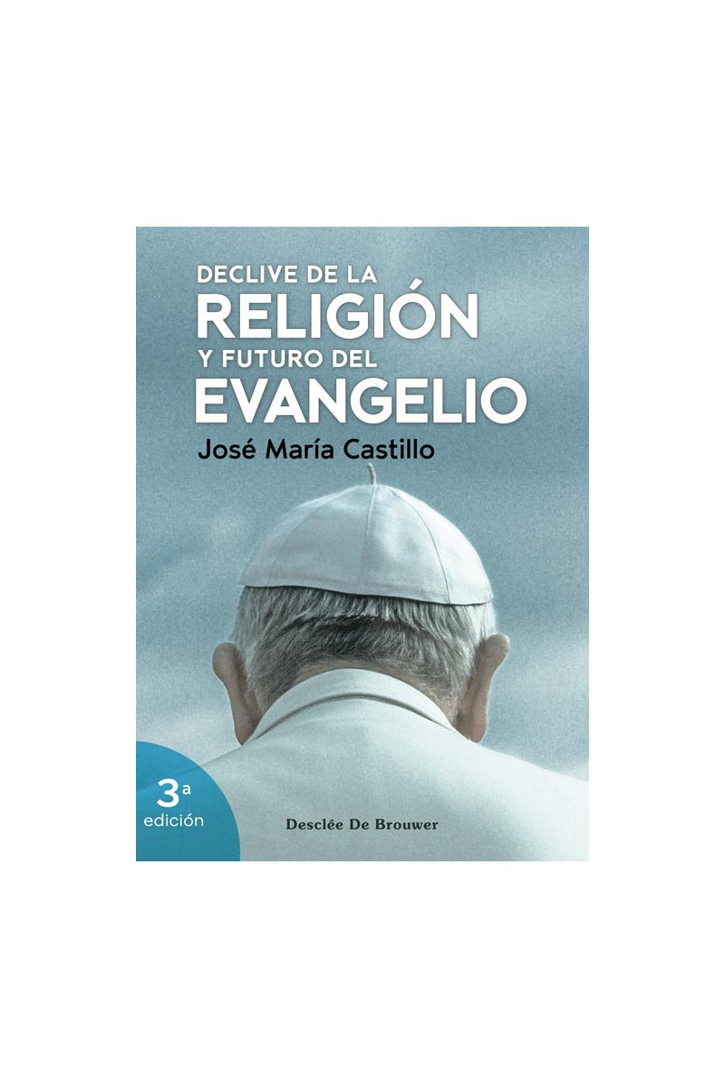Declive de la religión y futuro del evangelio