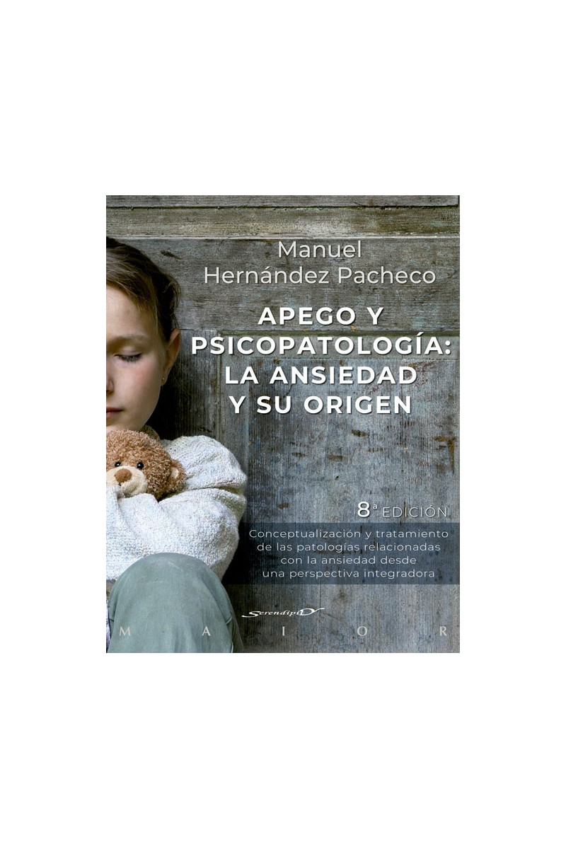 Apego y psicopatología: la ansiedad y su origen