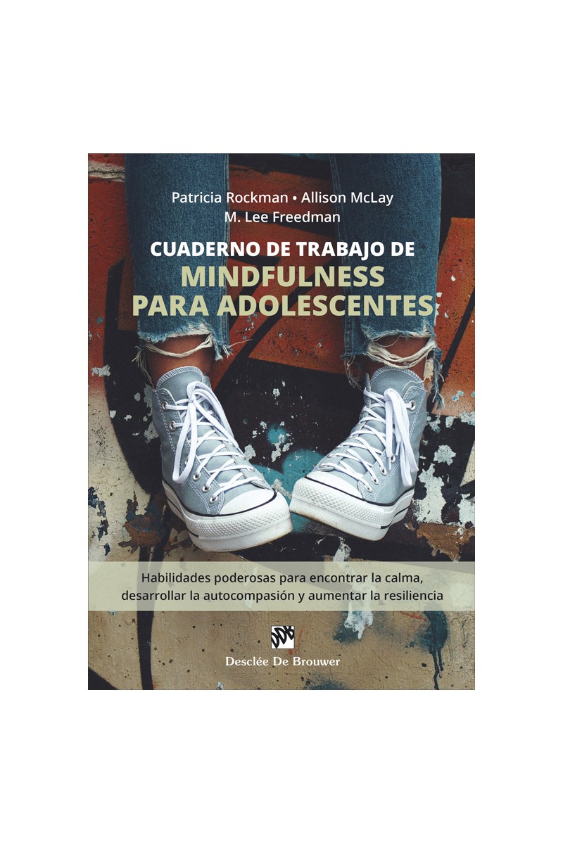 Cuaderno de trabajo de mindfulness para adolescentes