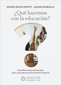 ¿Qué hacemos con la educación?