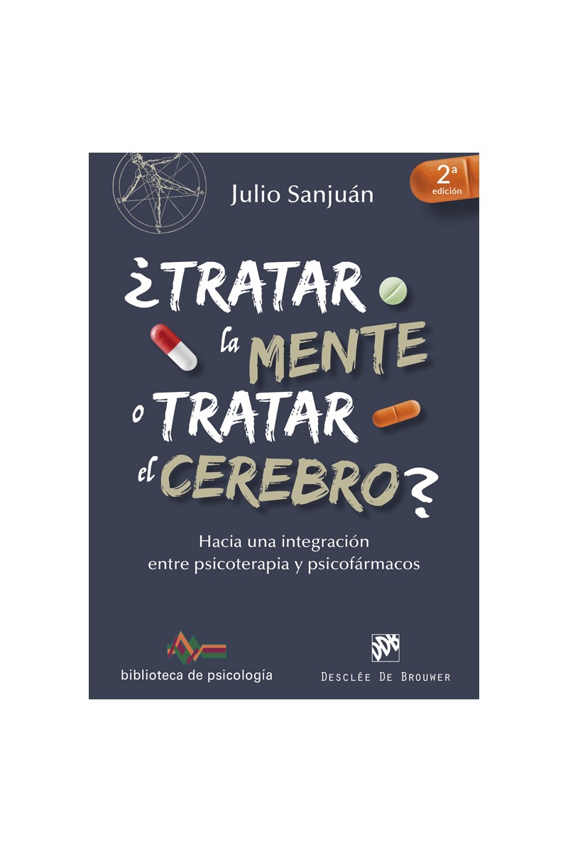 ¿Tratar la mente o tratar el cerebro?