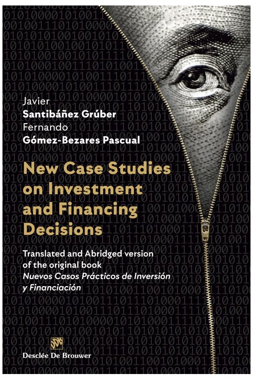 New Case Studies on  Investment and Financing Decisions