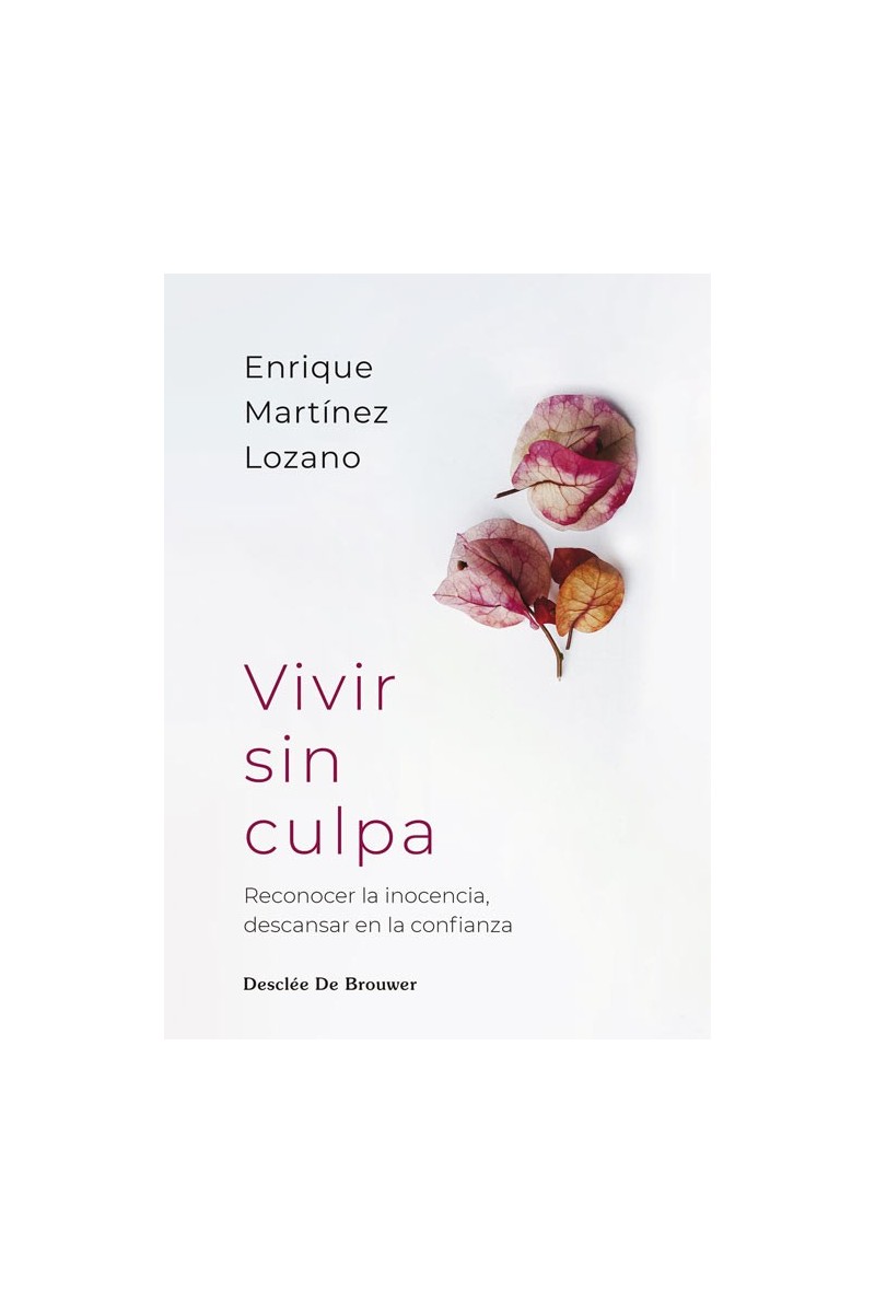 Vivir sin culpa
