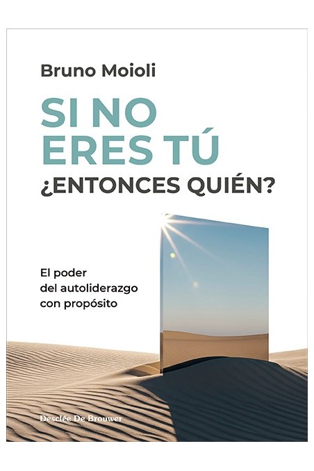 Si no eres tú ¿entonces quién?