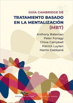 Guía Cambridge para el tratamiento basado  en la mentalización