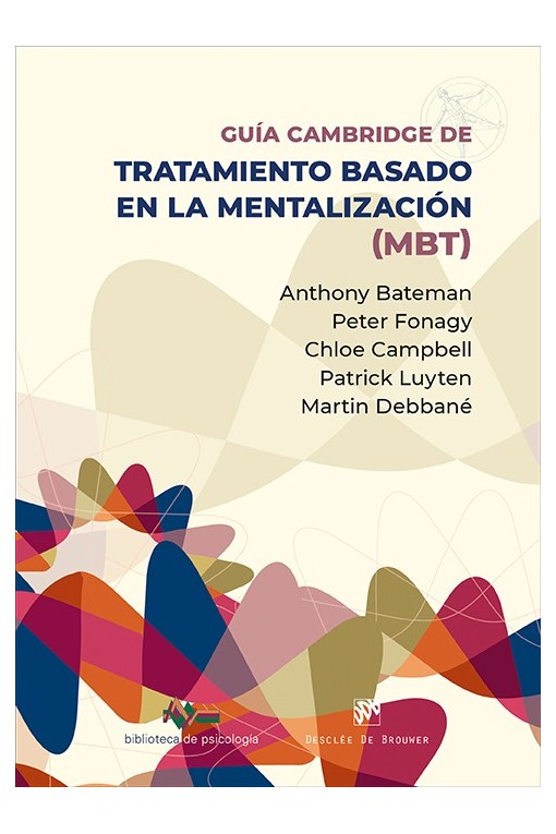 Guía Cambridge para el tratamiento basado  en la mentalización
