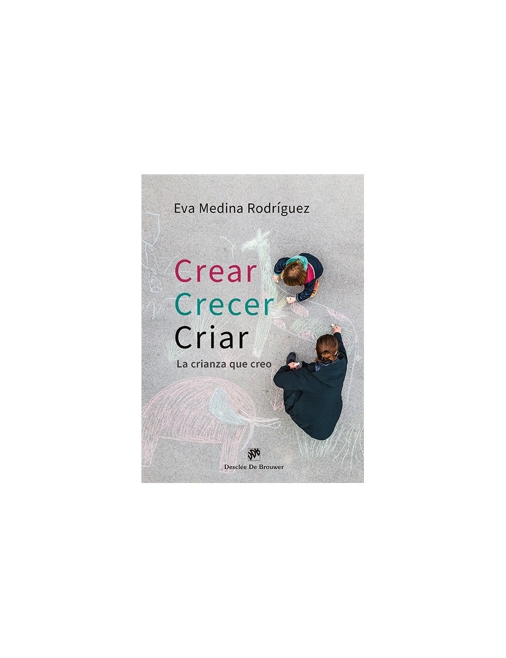 Crear, crecer, criar