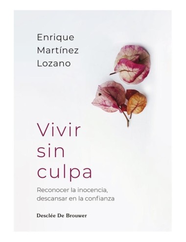 Vivir sin culpa