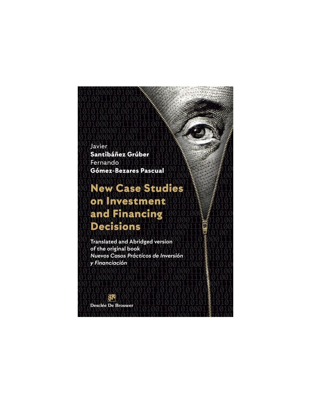 New Case Studies on  Investment and Financing Decisions