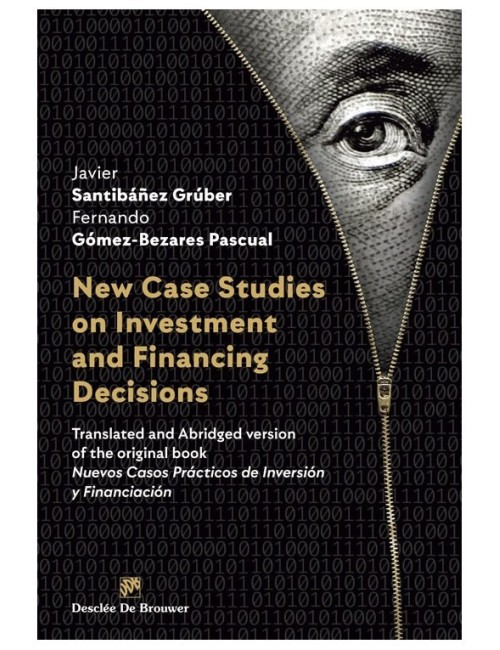 New Case Studies on  Investment and Financing Decisions