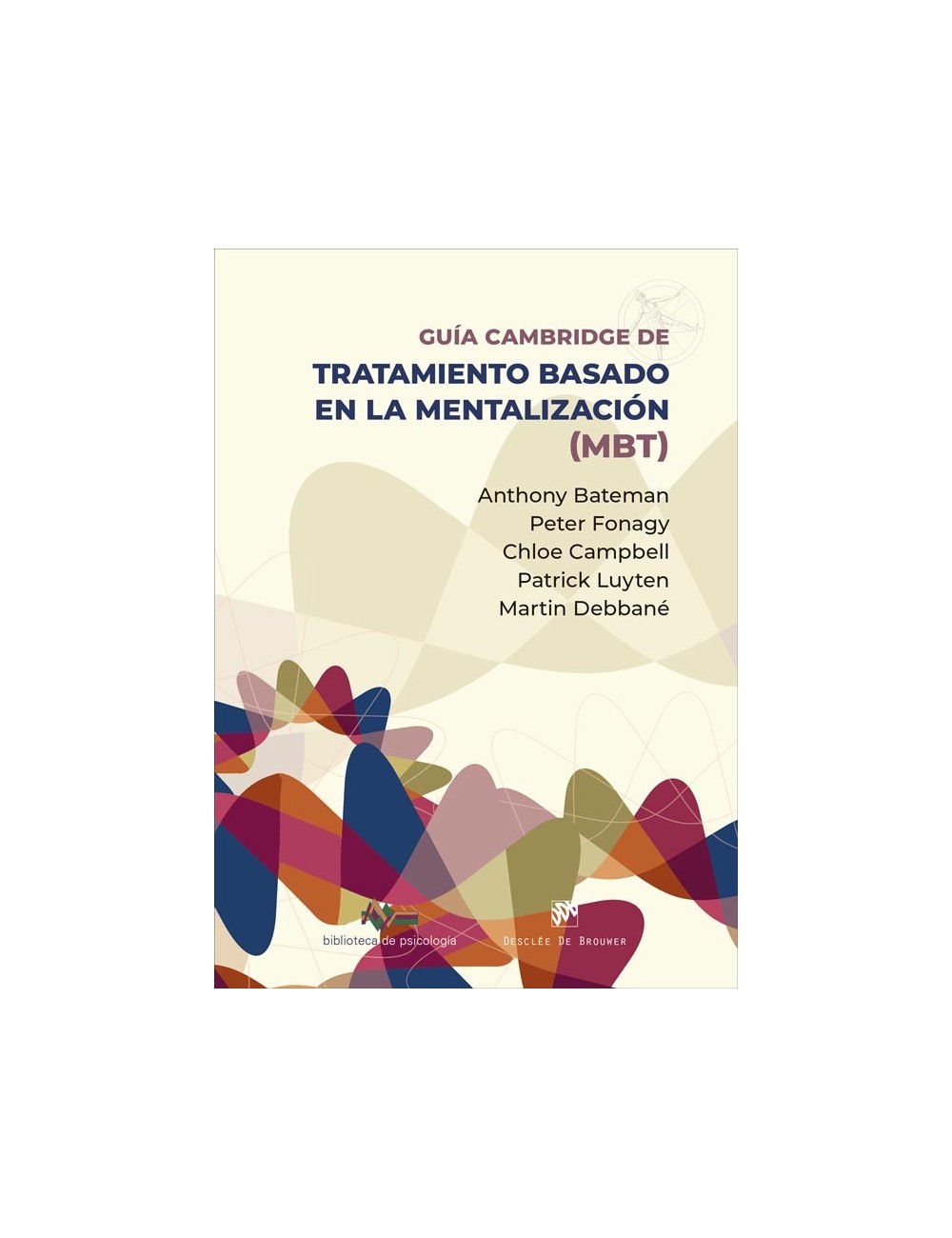 Guía Cambridge para el tratamiento basado  en la mentalización