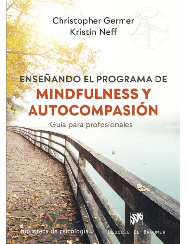 Enseñando el programa de mindfulness y autocompasión