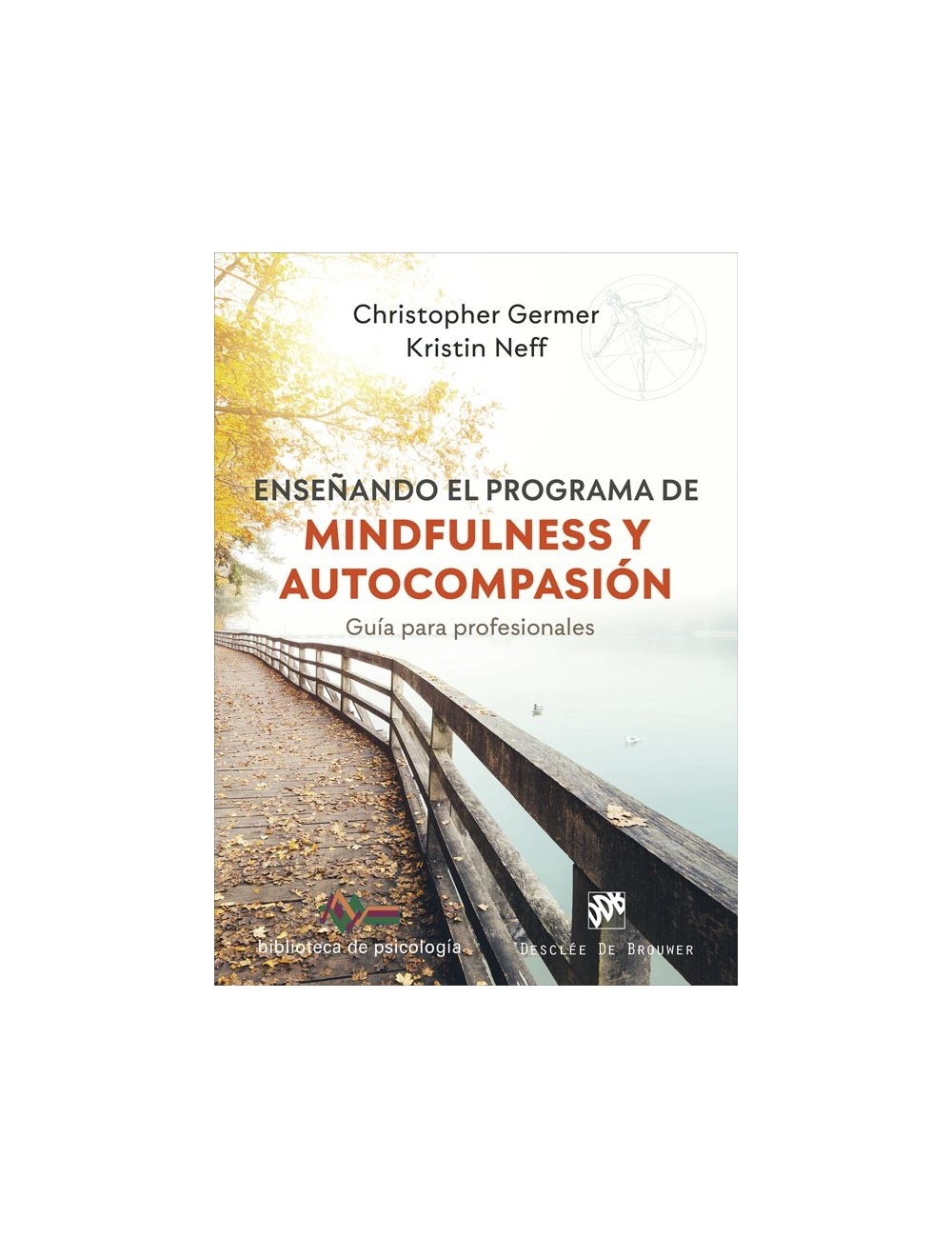Enseñando el programa de mindfulness y autocompasión