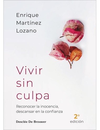 Vivir sin culpa