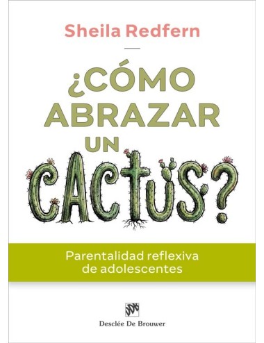 ¿Cómo abrazar un cactus?