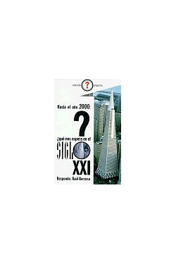 Hacia el año 2000: ¿qué nos espera en el siglo XXI?