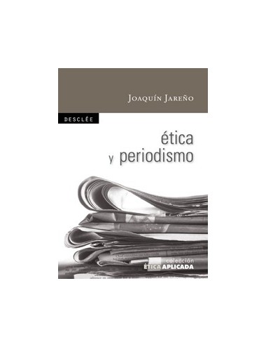 Ética y periodismo (ePub)