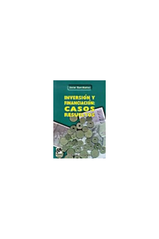 Inversión y financiación: casos resueltos