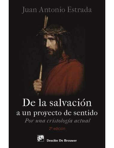 De la salvación a un proyecto de sentido (ePub)