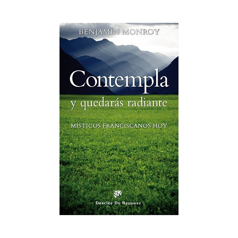 Contempla y quedarás radiante (ePub)